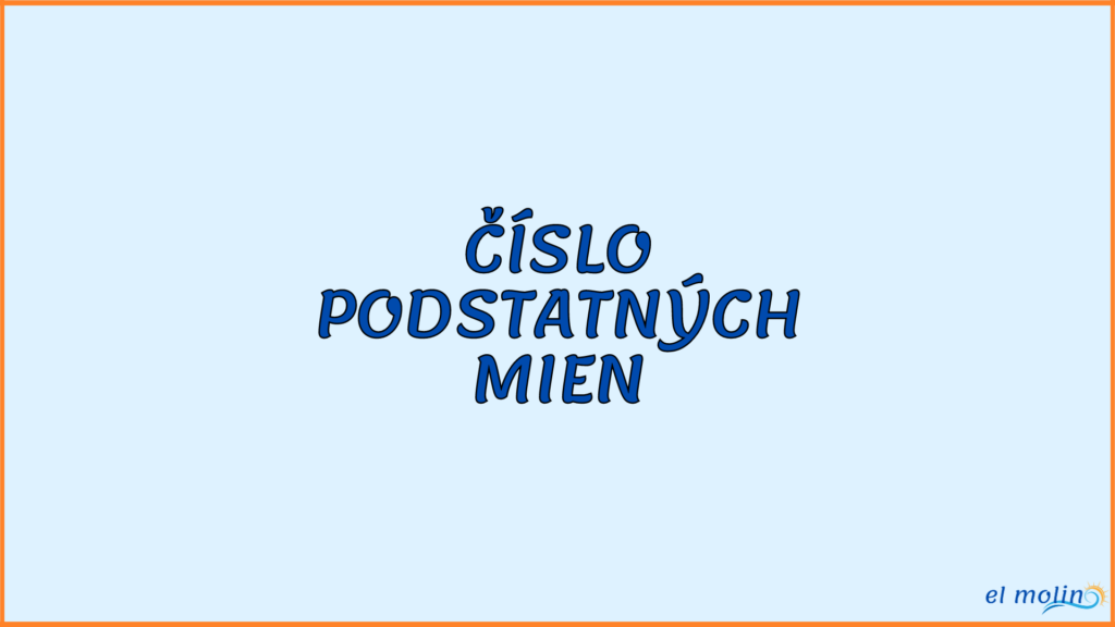 cislo podstatnych mien